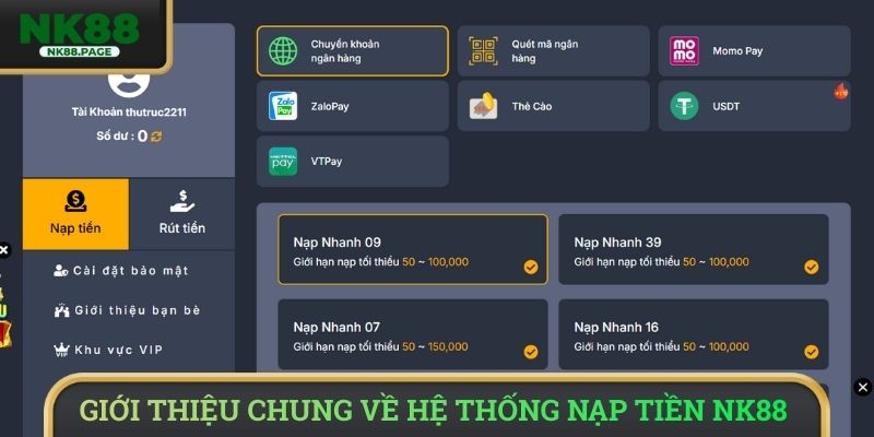 Giới thiệu chung về hệ thống nạp tiền NK88 