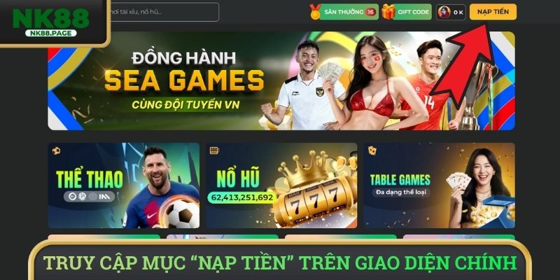 Truy cập mục “nạp tiền” trên giao diện chính